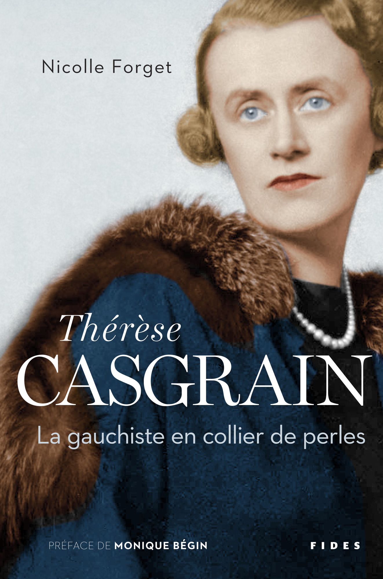 Thérèse Casgrain: La gauchiste en collier de perles