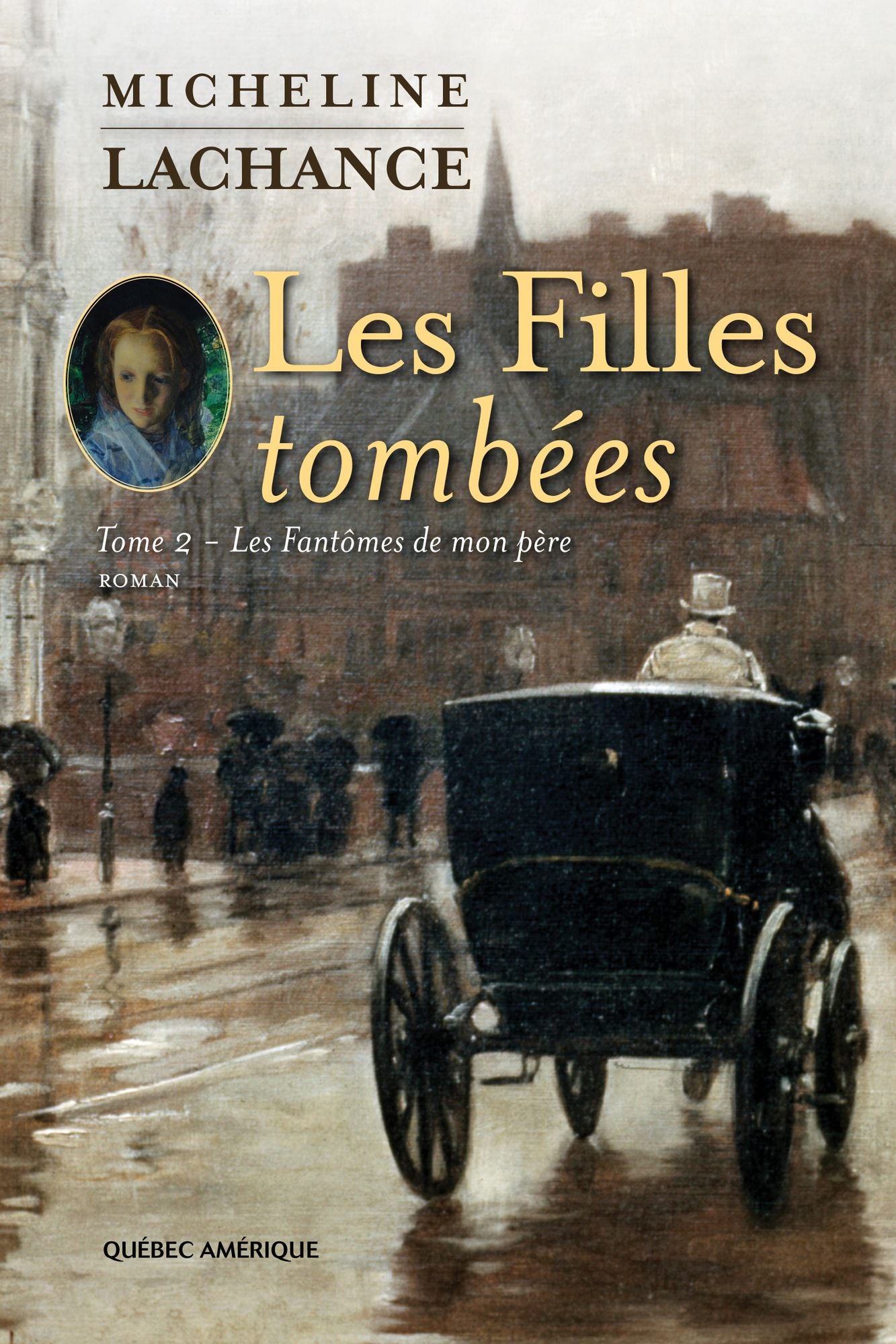 Les Filles tombées Tome 2: Les Fantômes de mon père