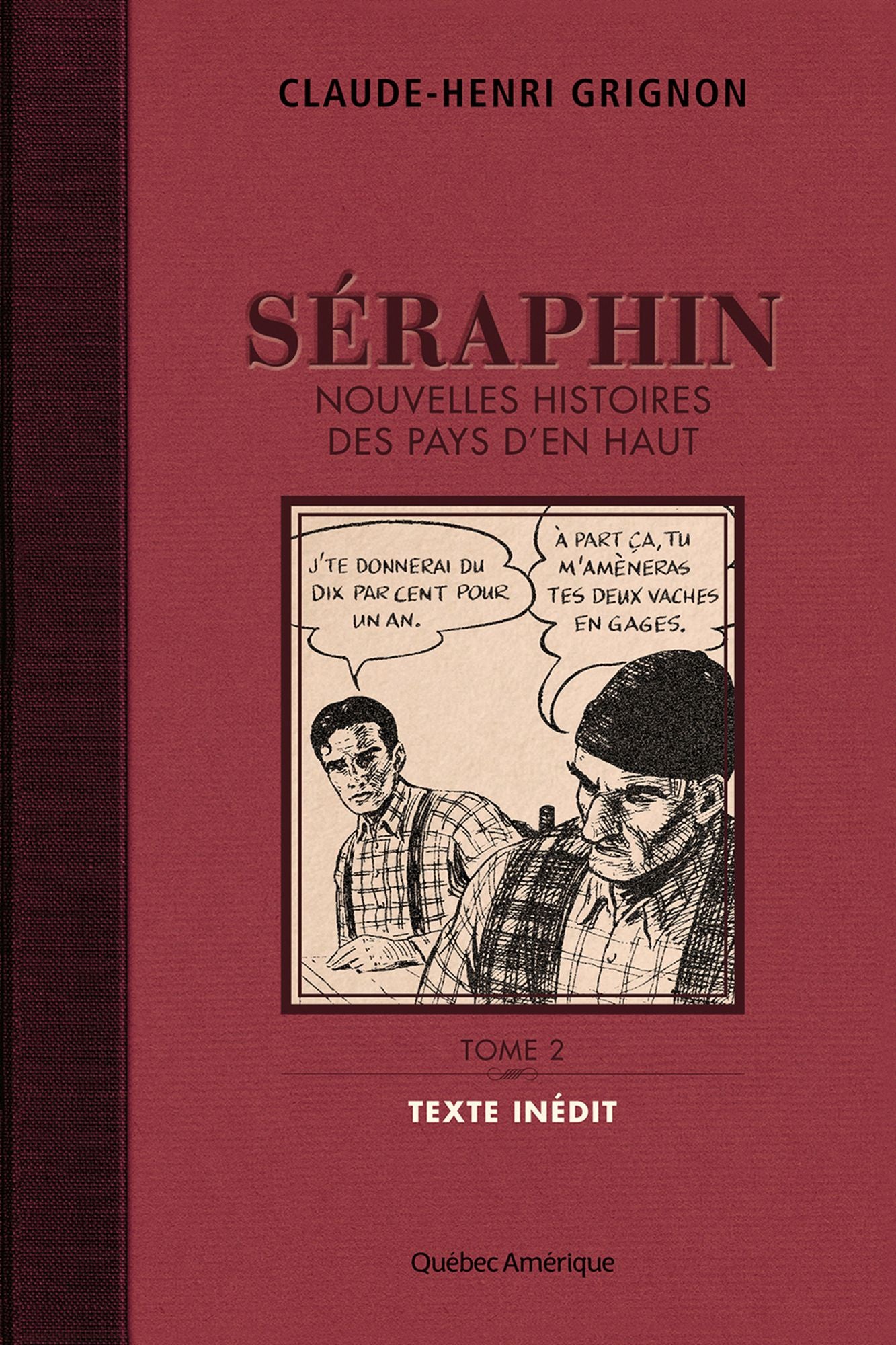 Séraphin: Nouvelles histoires des Pays d'en haut Tome 2