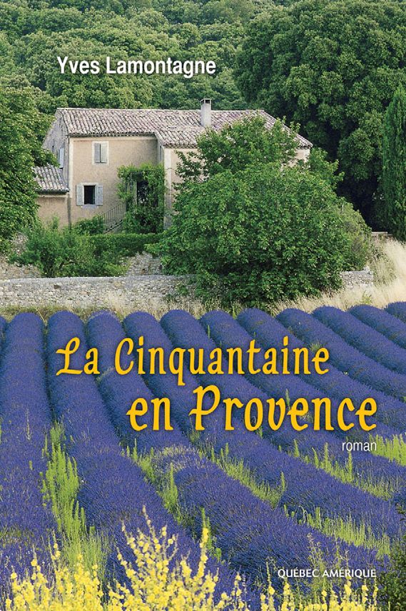 La Cinquantaine en Provence