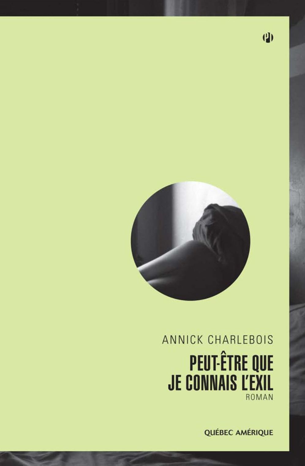 Peut-être que je connais l'exil