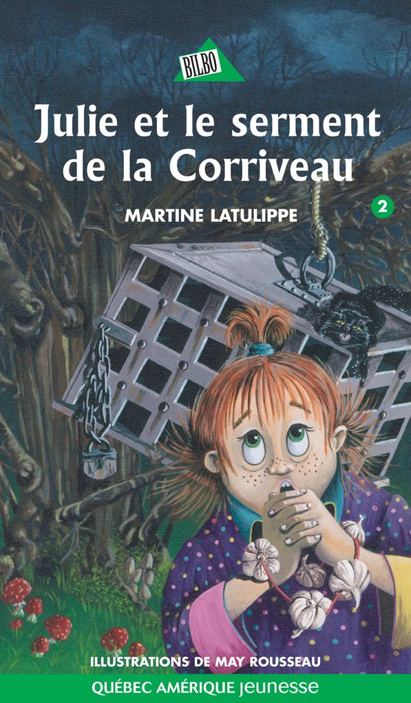 Julie 02 - Julie et le serment de la Corriveau
