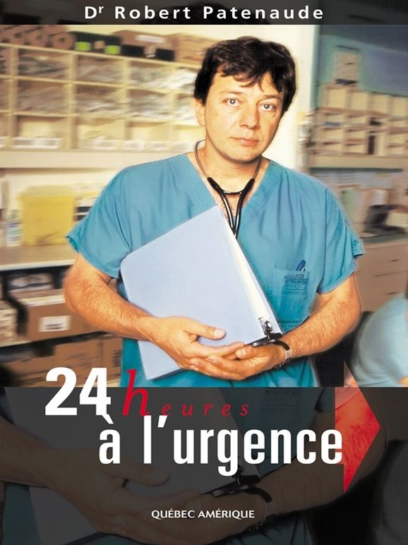 24 heures à l'urgence