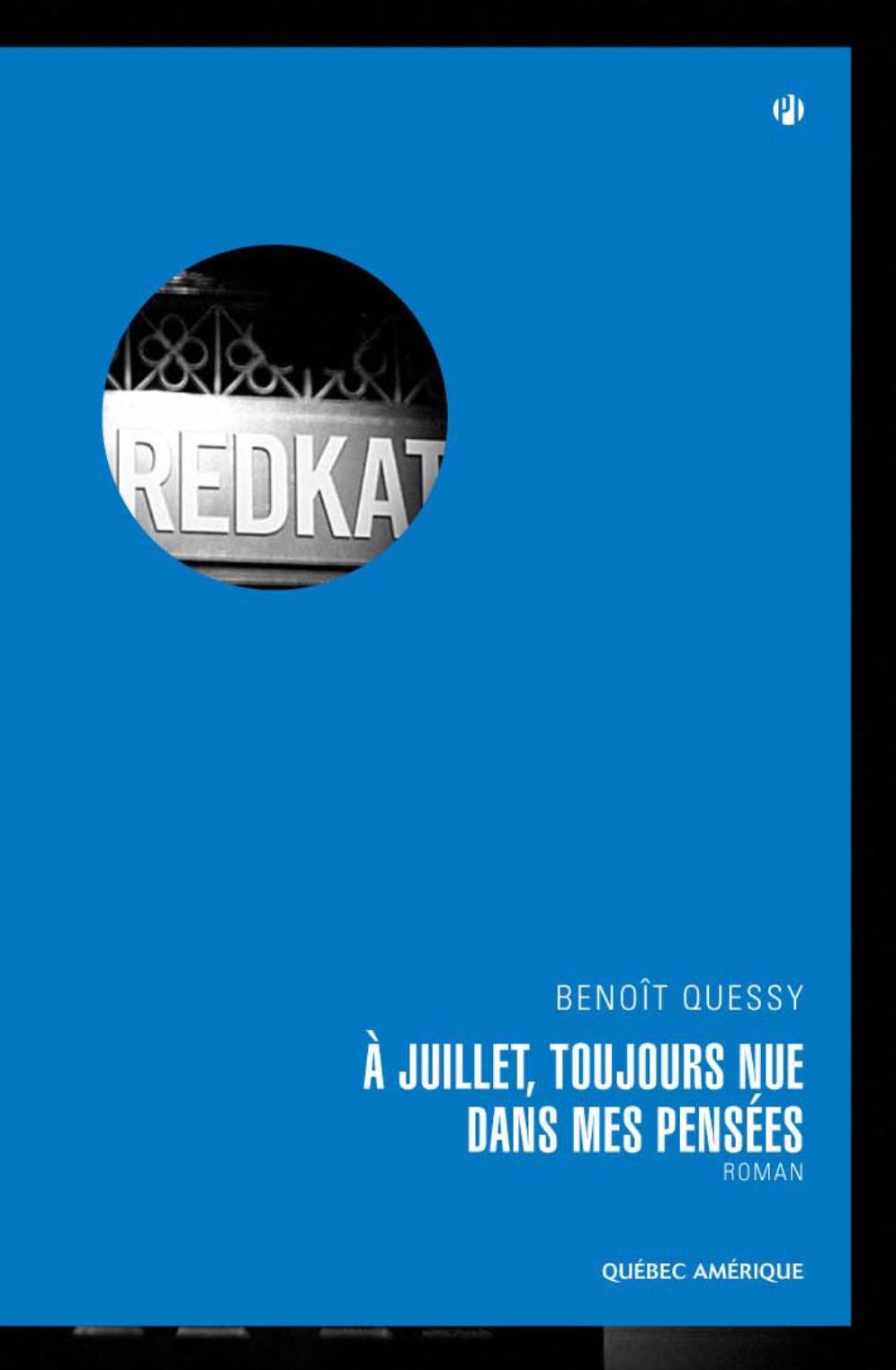 À Juillet, toujours nue dans mes pensées