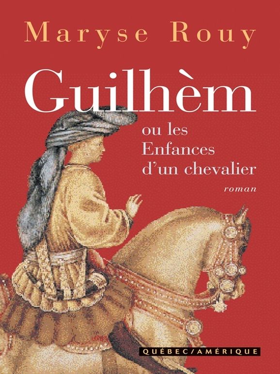 Guilhèm: ou les Enfances d'un chevalier