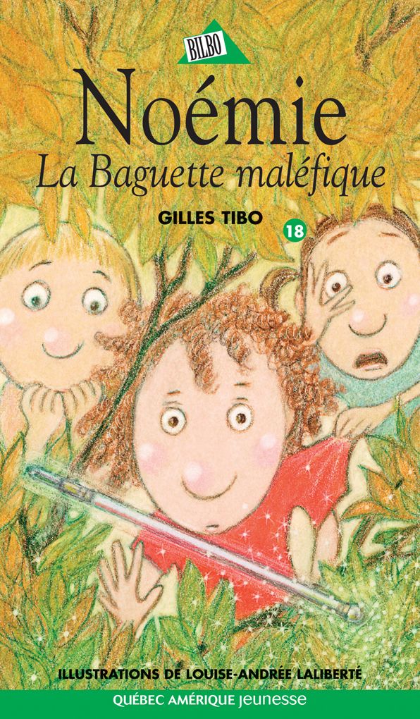 Noémie 18 - La Baguette maléfique