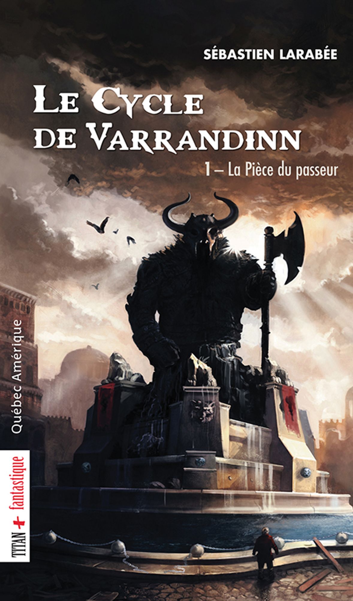 Le Cycle de Varrandinn 01: La Pièce du passeur