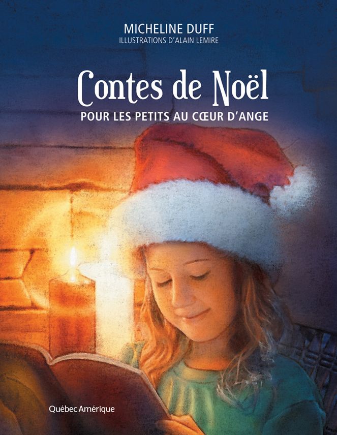 Contes de Noël: Pour les petits et les grands