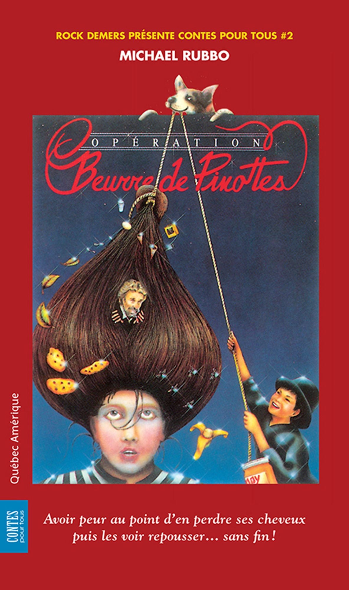 Opération Beurre de Pinottes: Contes pour tous 02