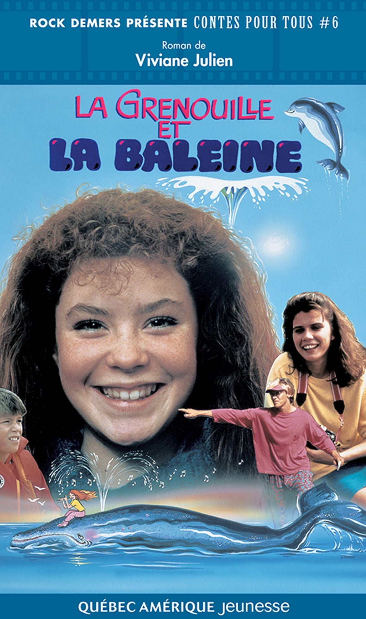 La Grenouille et la baleine: Contes pour tous 06