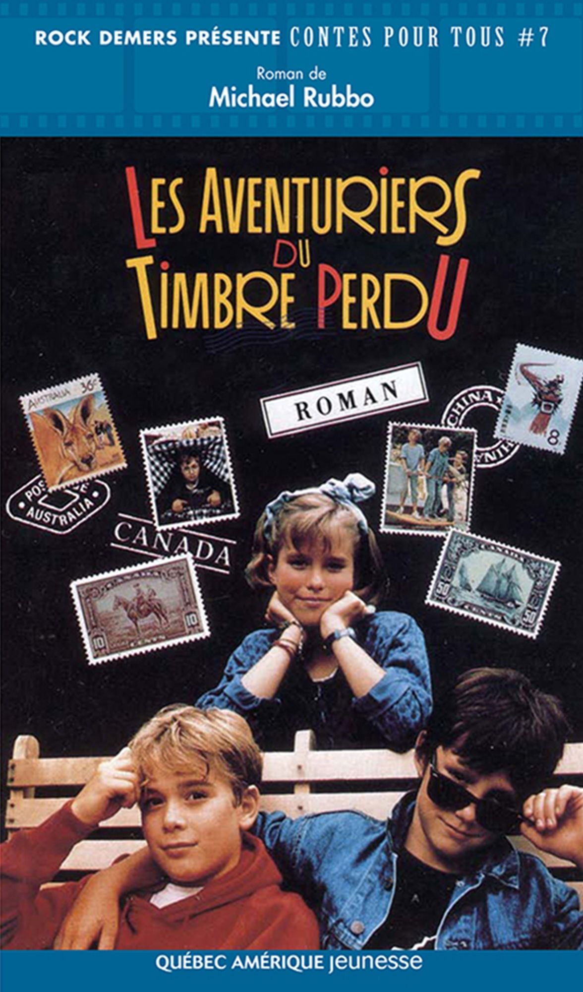 Les Aventuriers du timbre perdu: Contes pour tous 07