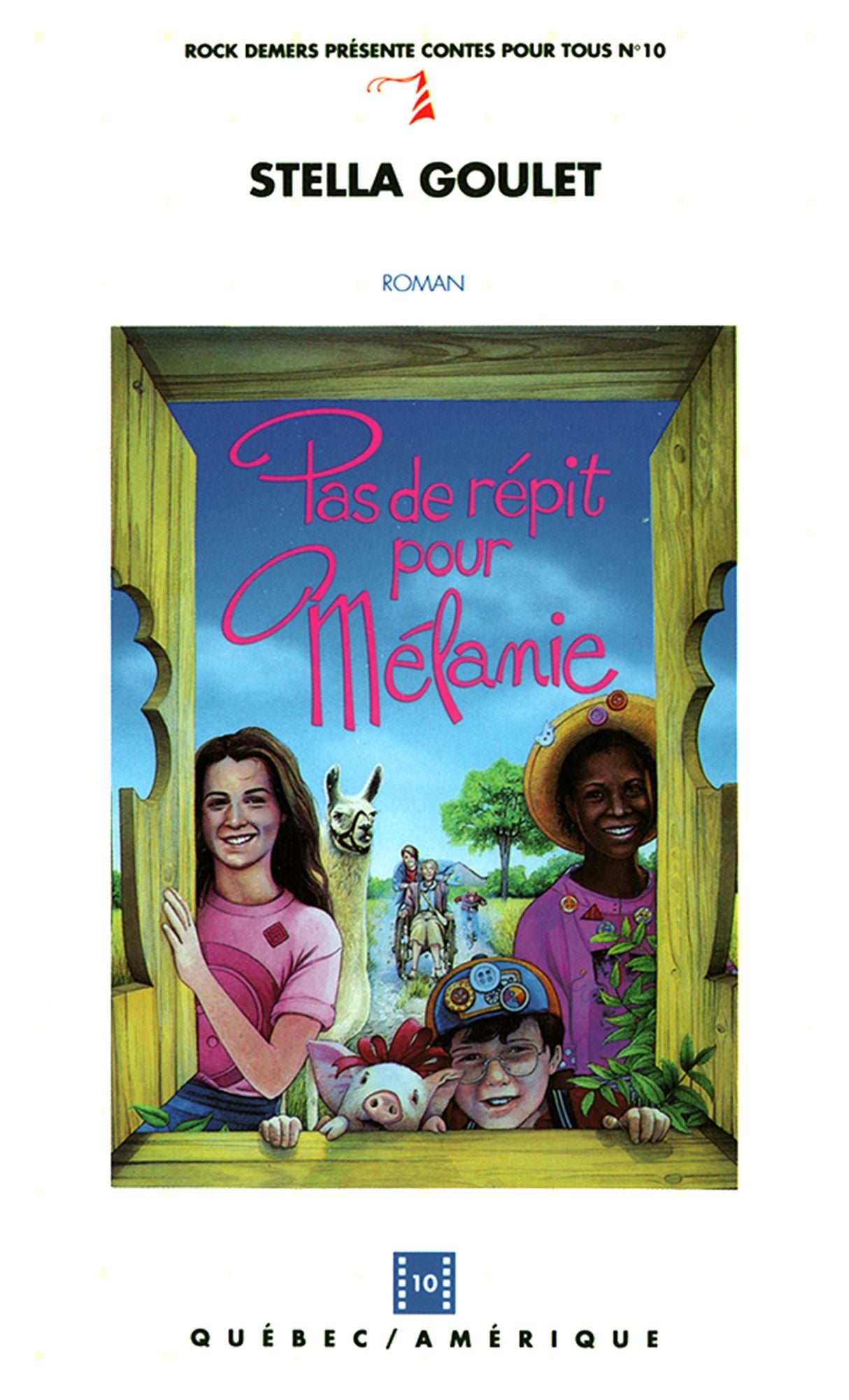 Pas de répit pour Mélanie: Contes pour tous 10