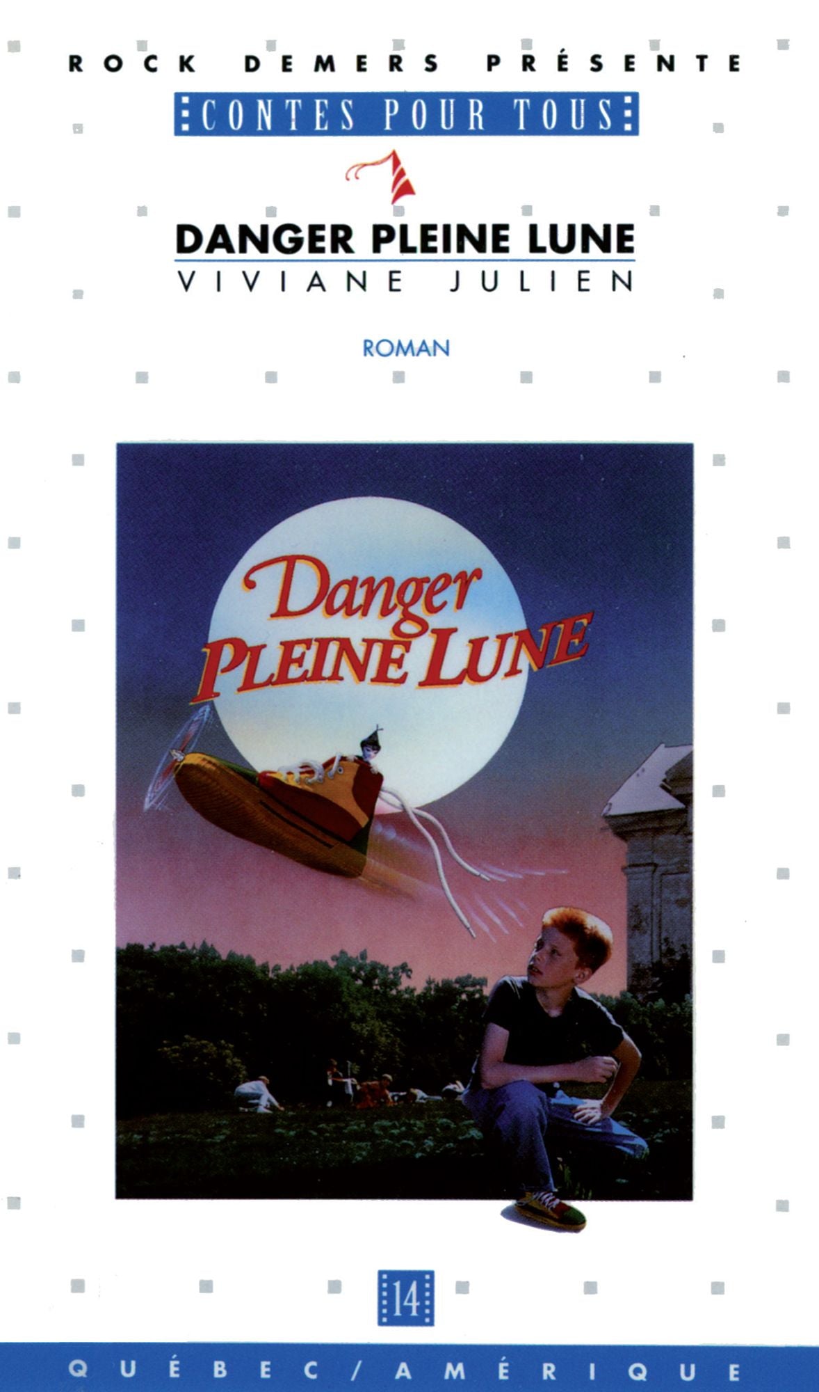 Danger pleine lune: Contes pour tous 14