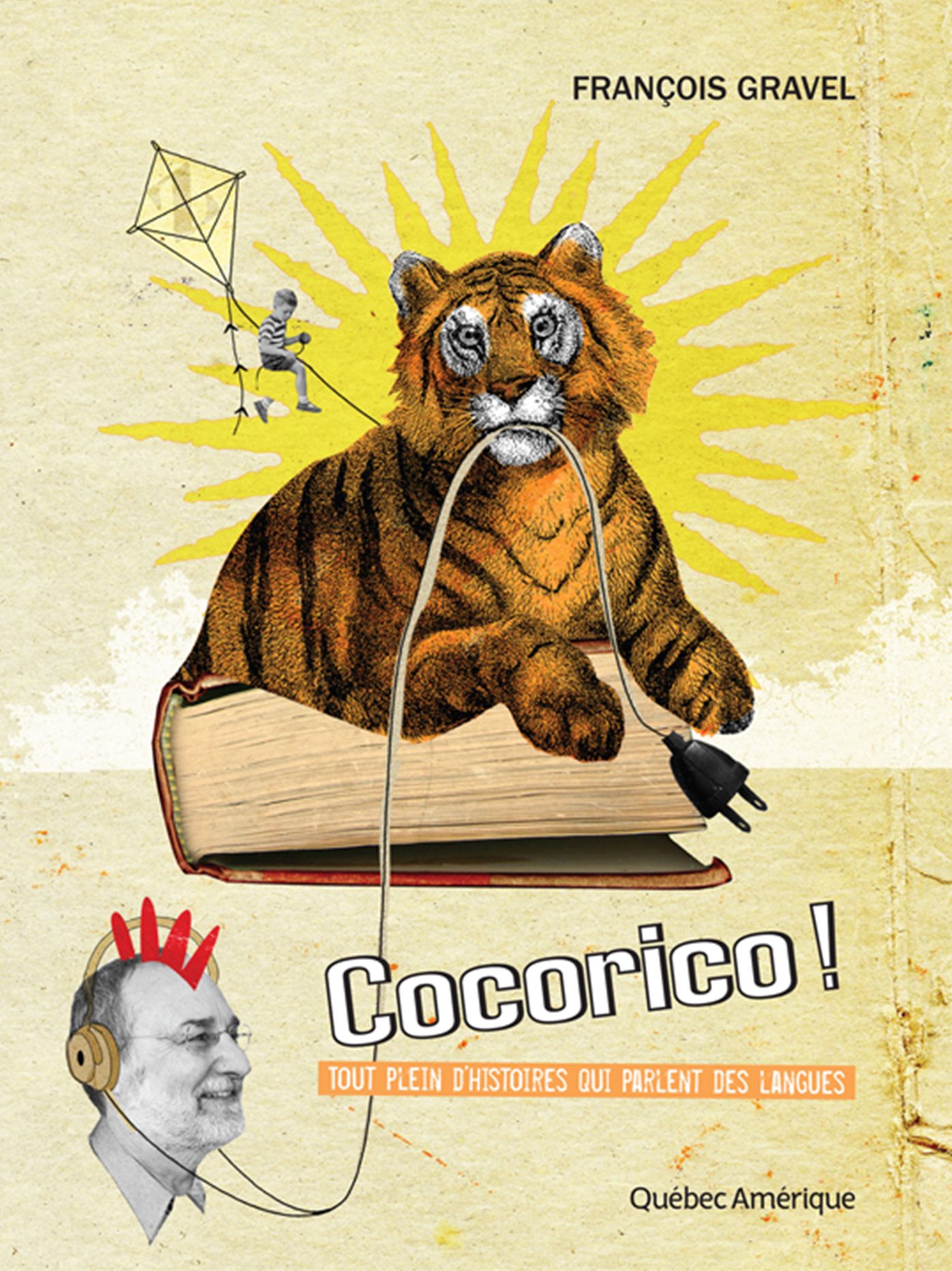 Cocorico!: Tout plein d'histoires qui parlent des langues