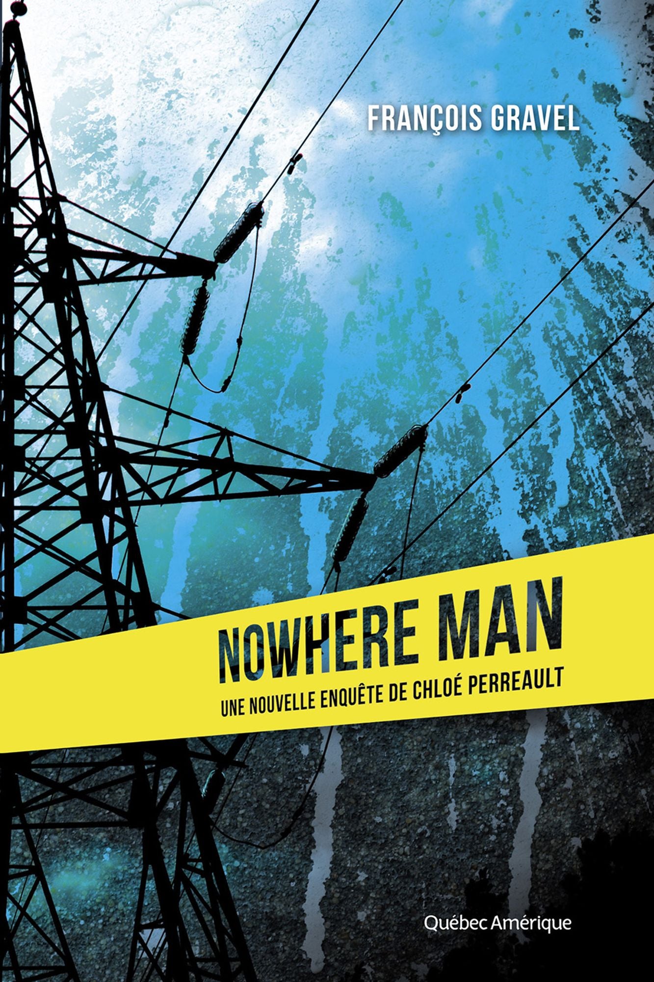 Nowhere Man: Les Enquêtes de Chloé Perreault