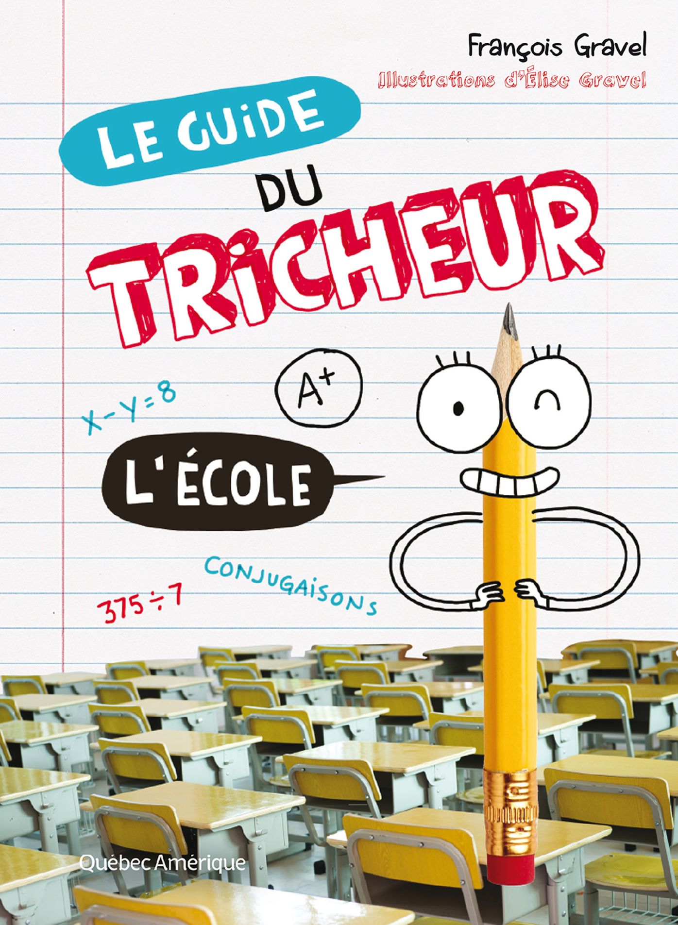 Le Guide du tricheur 2 - L'École: L'École