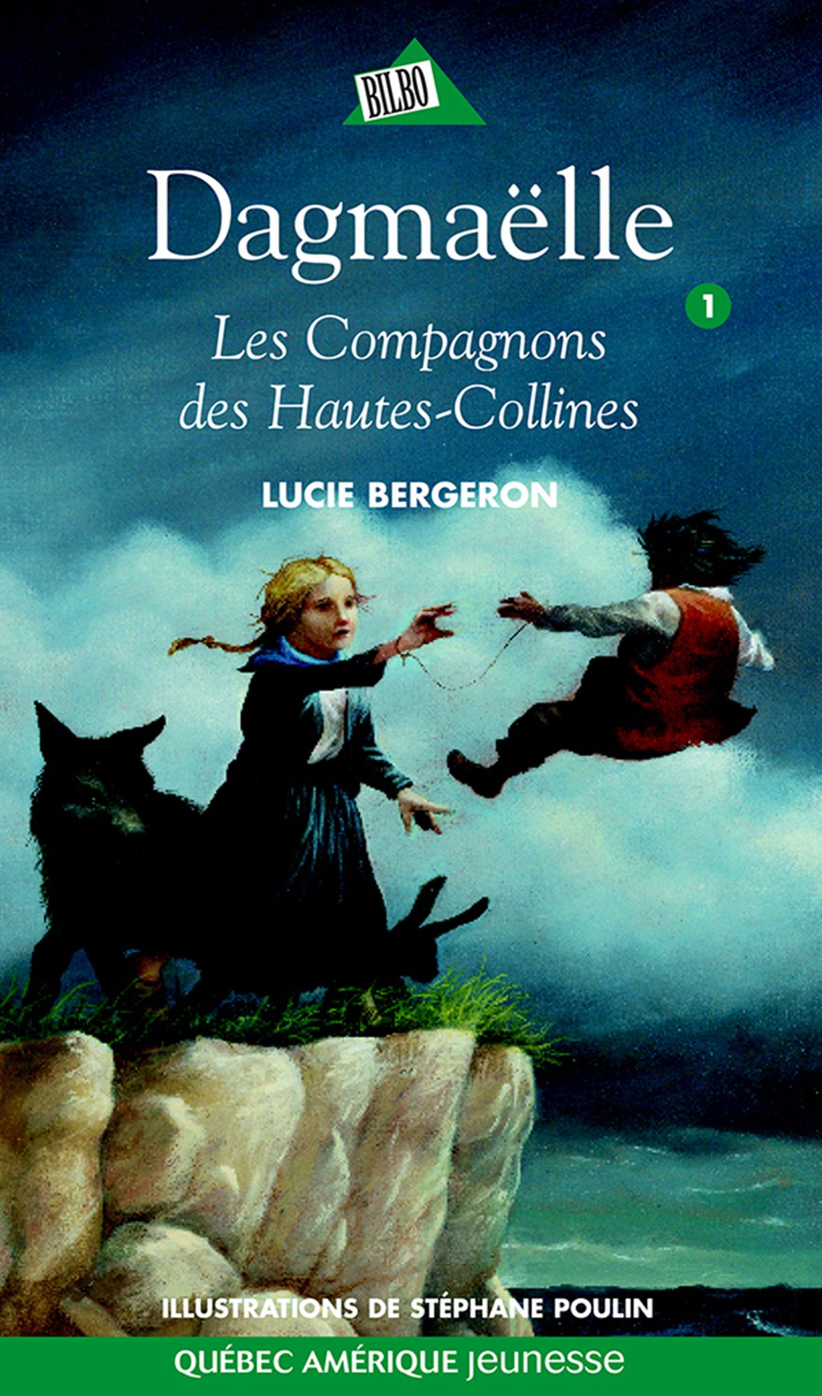 Dagmaëlle 01 - Les Compagnons des Hautes-Collines: Les Compagnons des Hautes-Collines