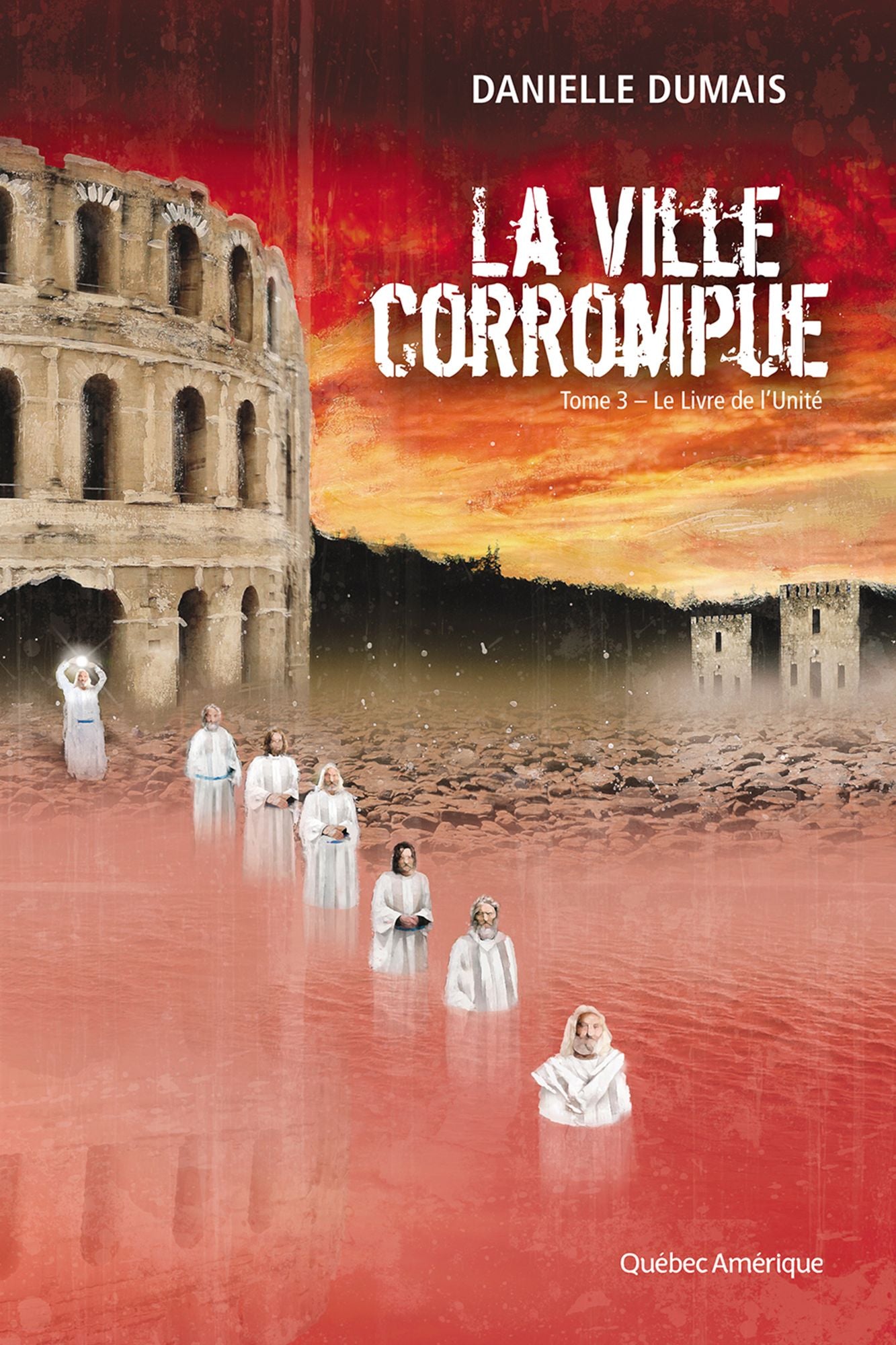La Ville corrompue, Tome 3: Le livre de l'unité