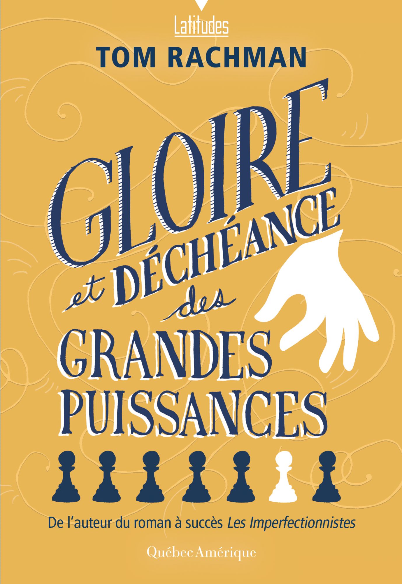 Gloire et déchéance des grandes puissances