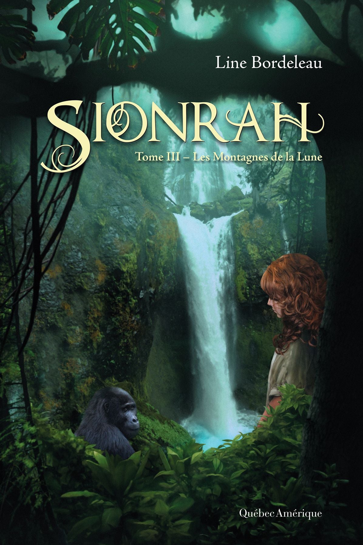 Sionrah - Tome 3: Les Montagnes de la Lune