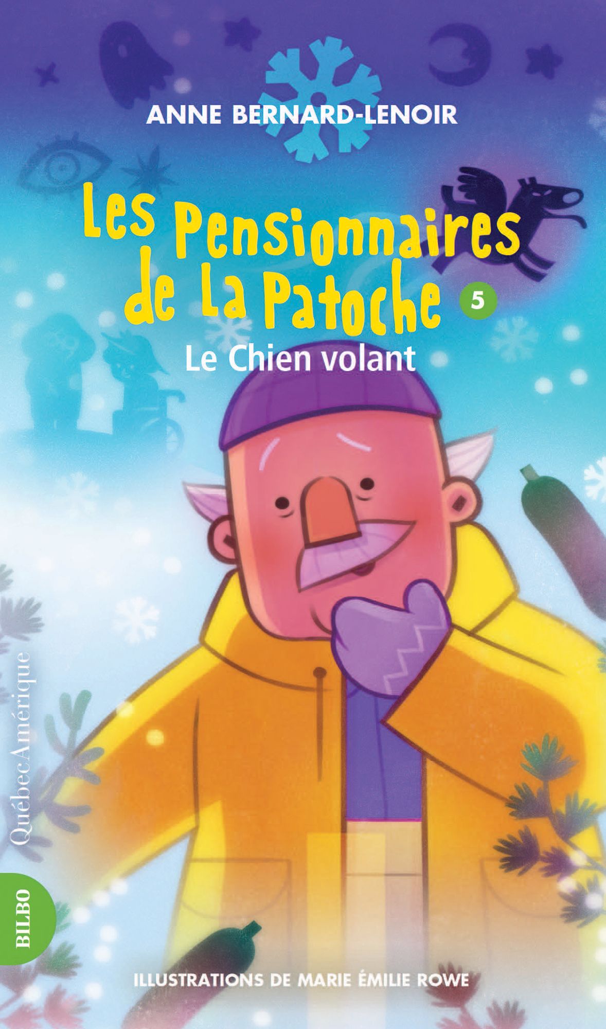 Les Pensionnaires de La Patoche 5 - Le Chien volant: Le Chien volant