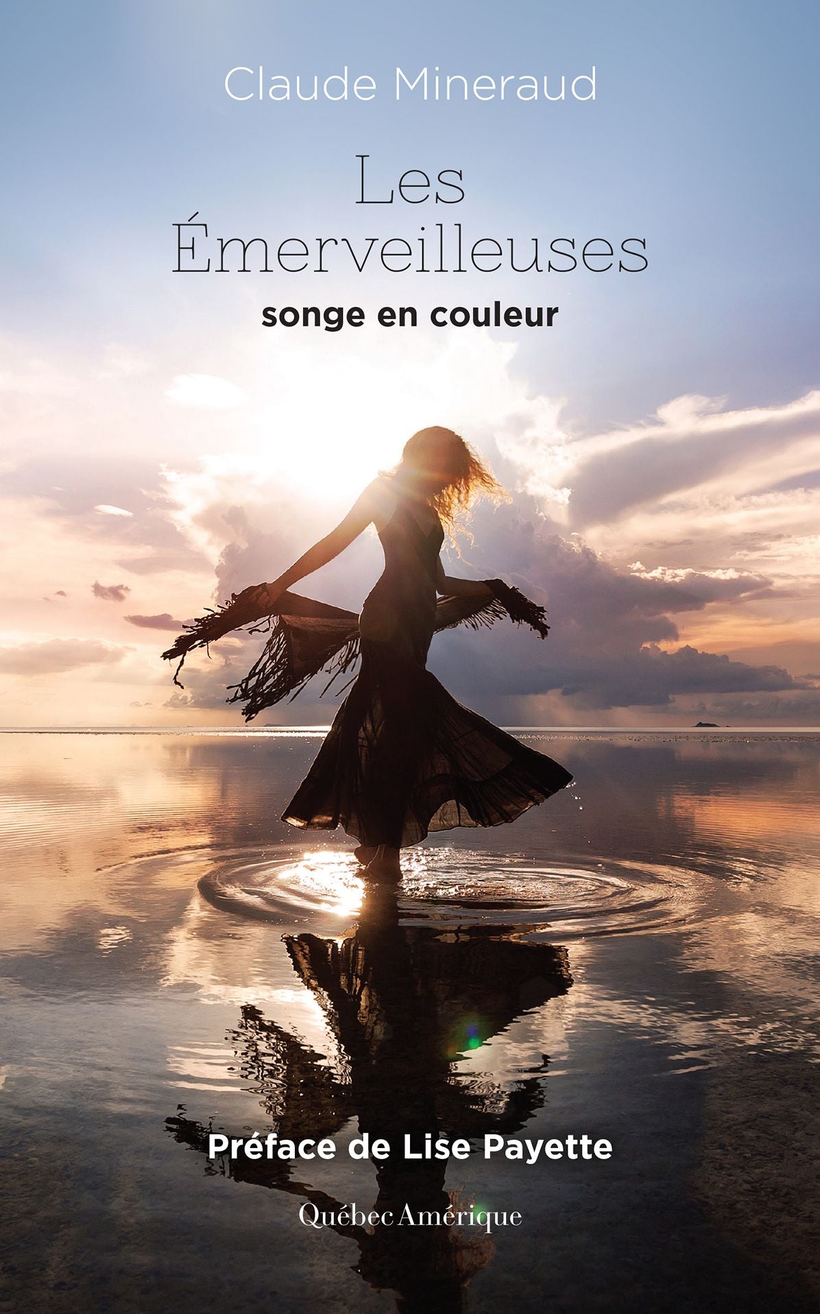 Les Émerveilleuses: Songe en couleur