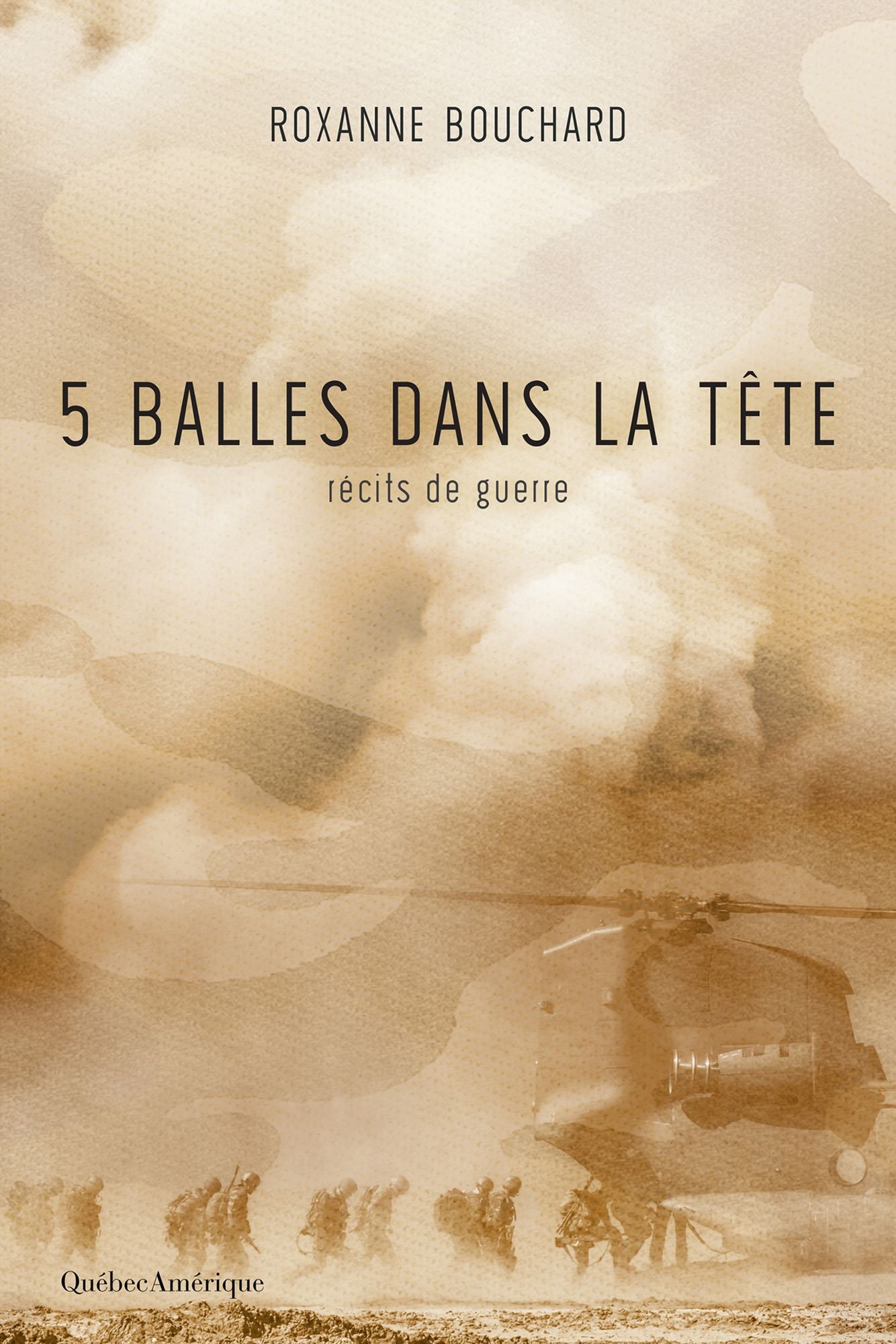 5 balles dans la tête: Récits de guerre