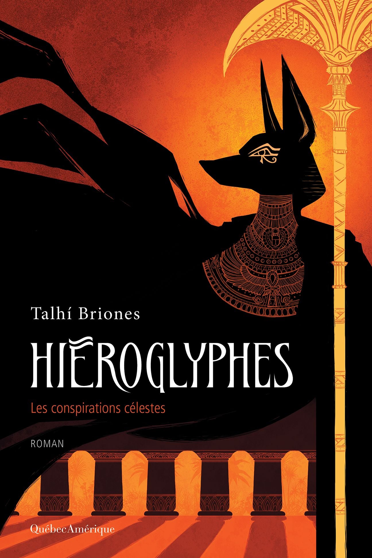 Hiéroglyphes: Les conspirations célestes