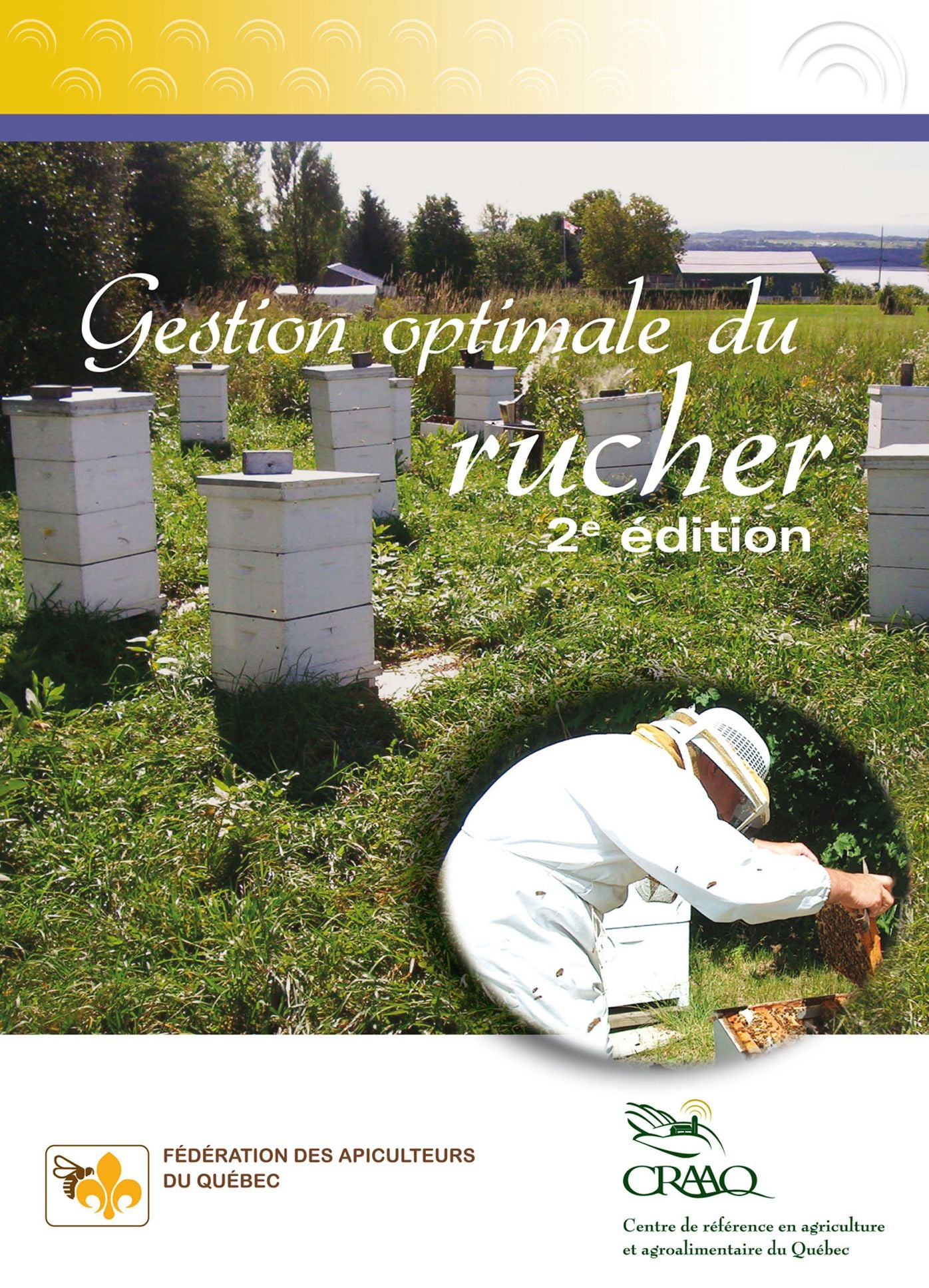 Gestion optimale du rucher, 2e édition