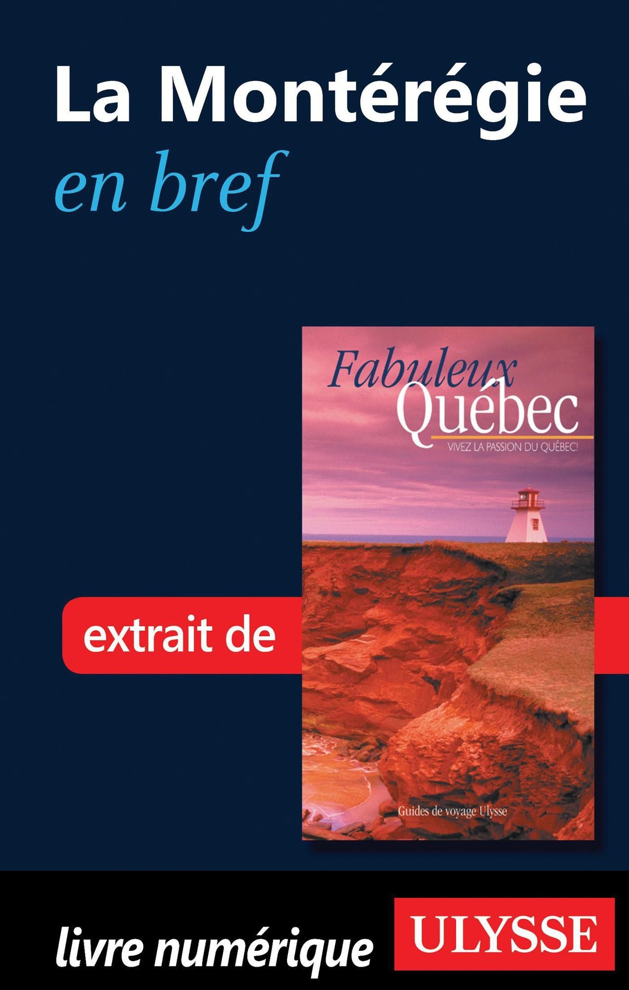 La Montérégie en bref