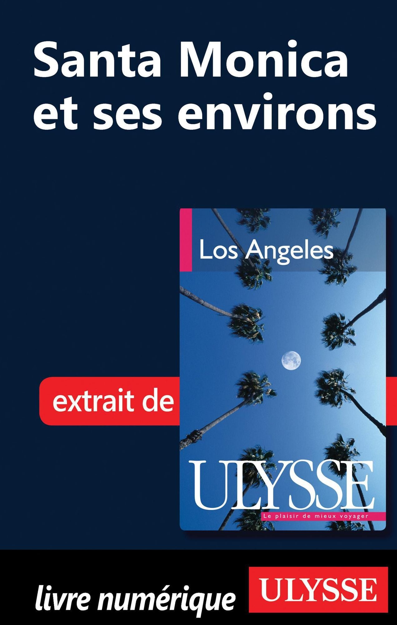 Santa Monica et ses environs