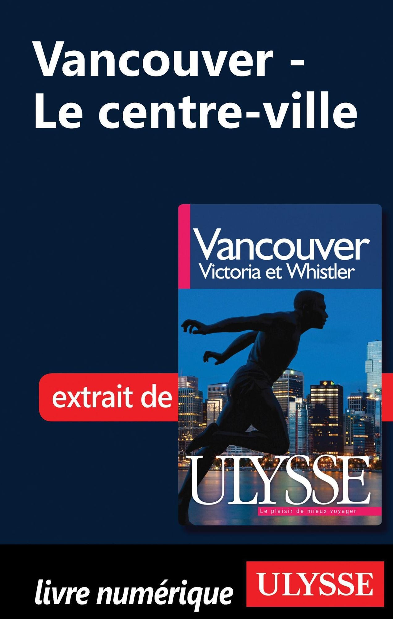 Vancouver - Le centre-ville