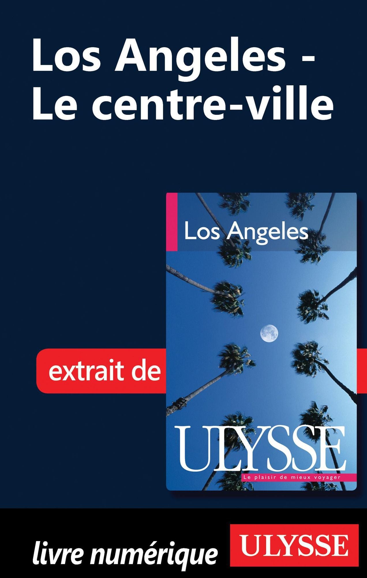Los Angeles - Le centre-ville