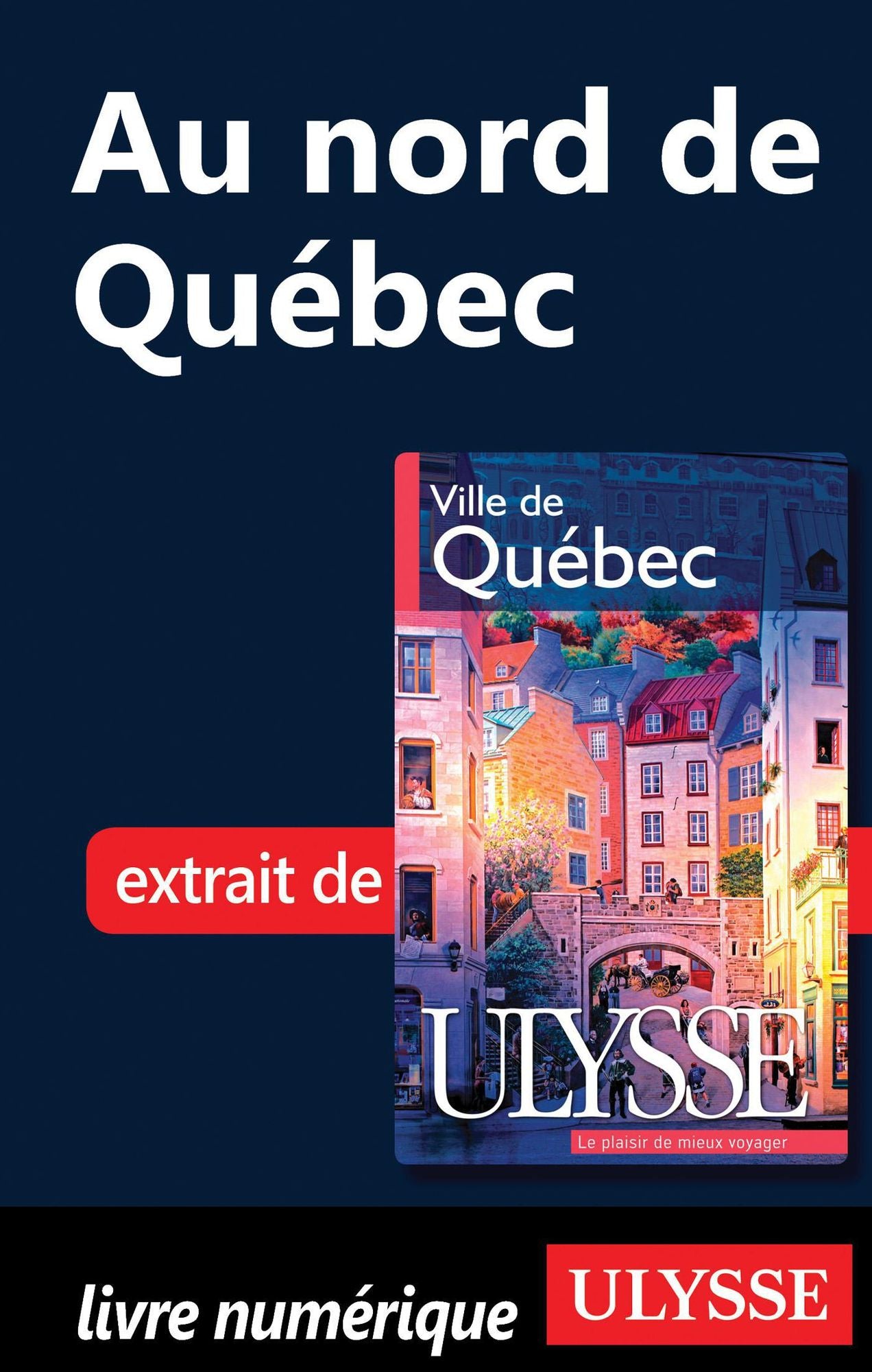 Au nord de Québec