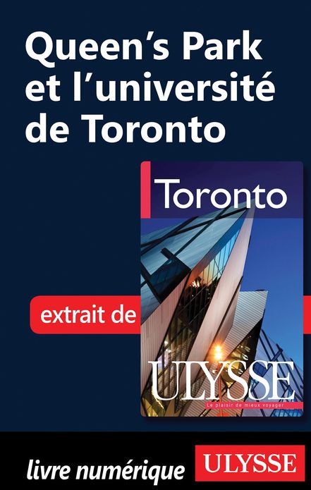 Queen's Park et l'université de Toronto