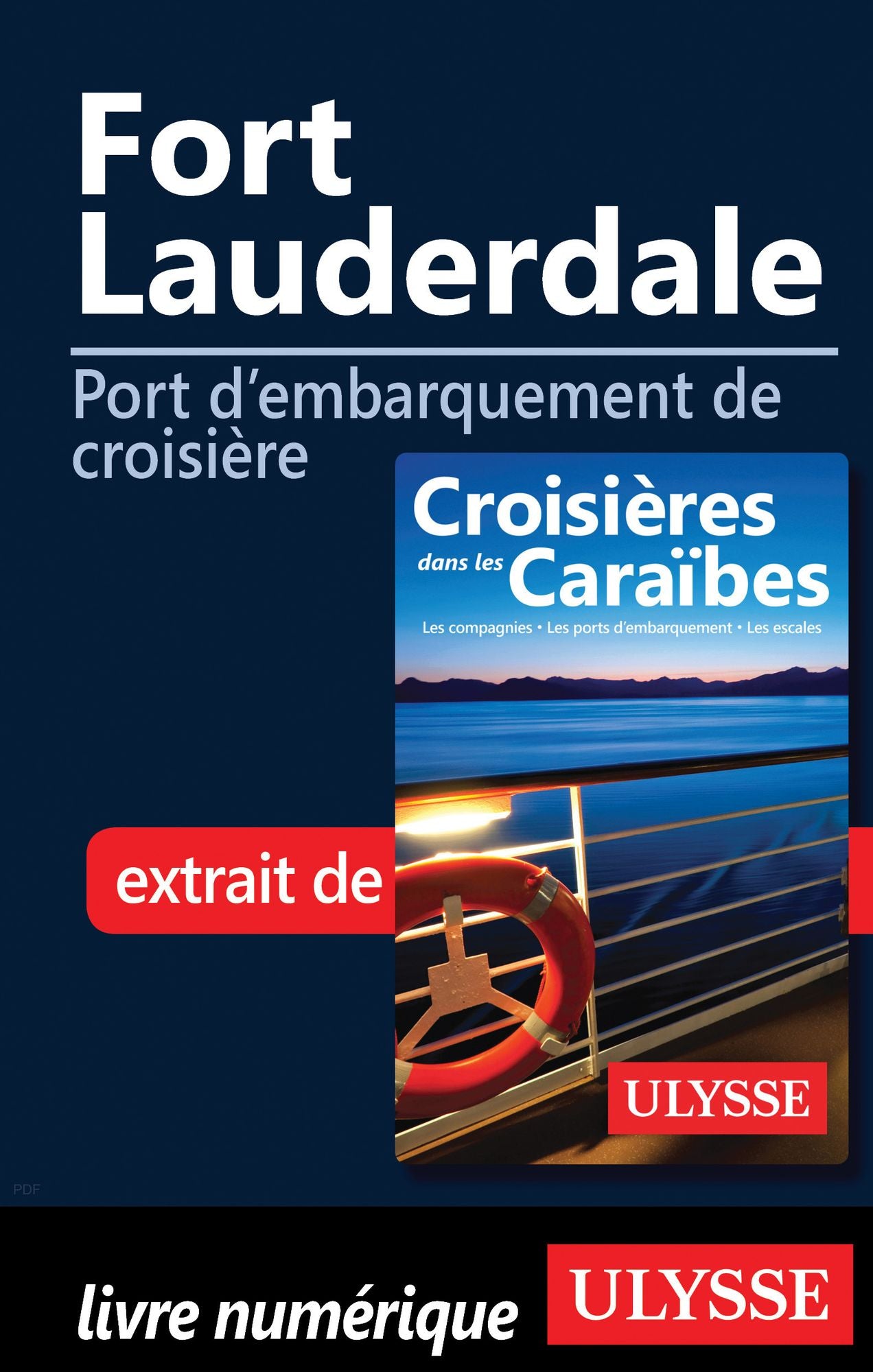 Fort Lauderdale - Port d'embarquement de croisière