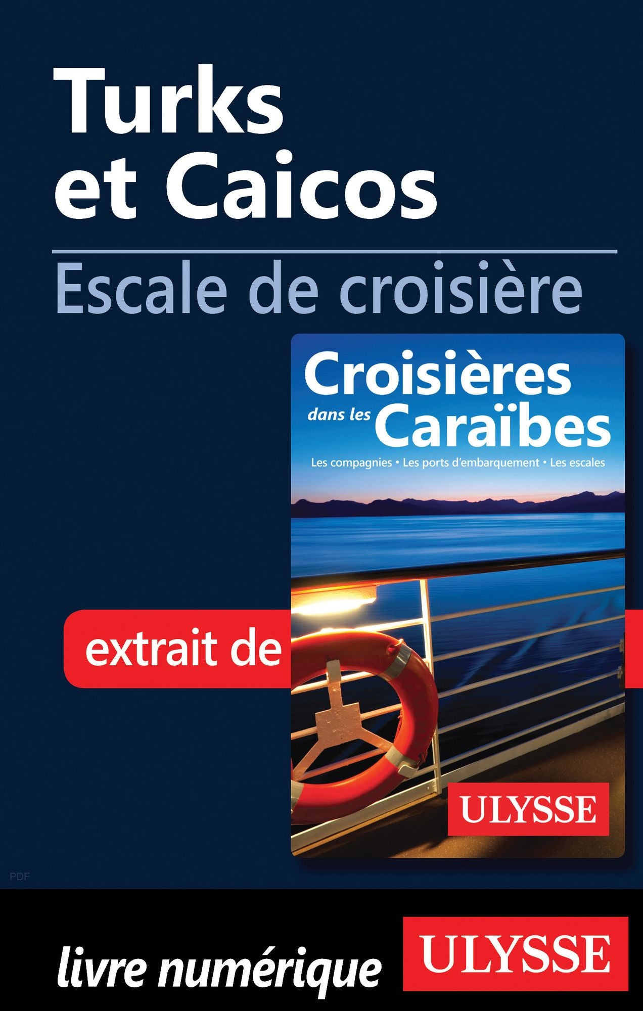 Turks et Caicos - Escale de croisière