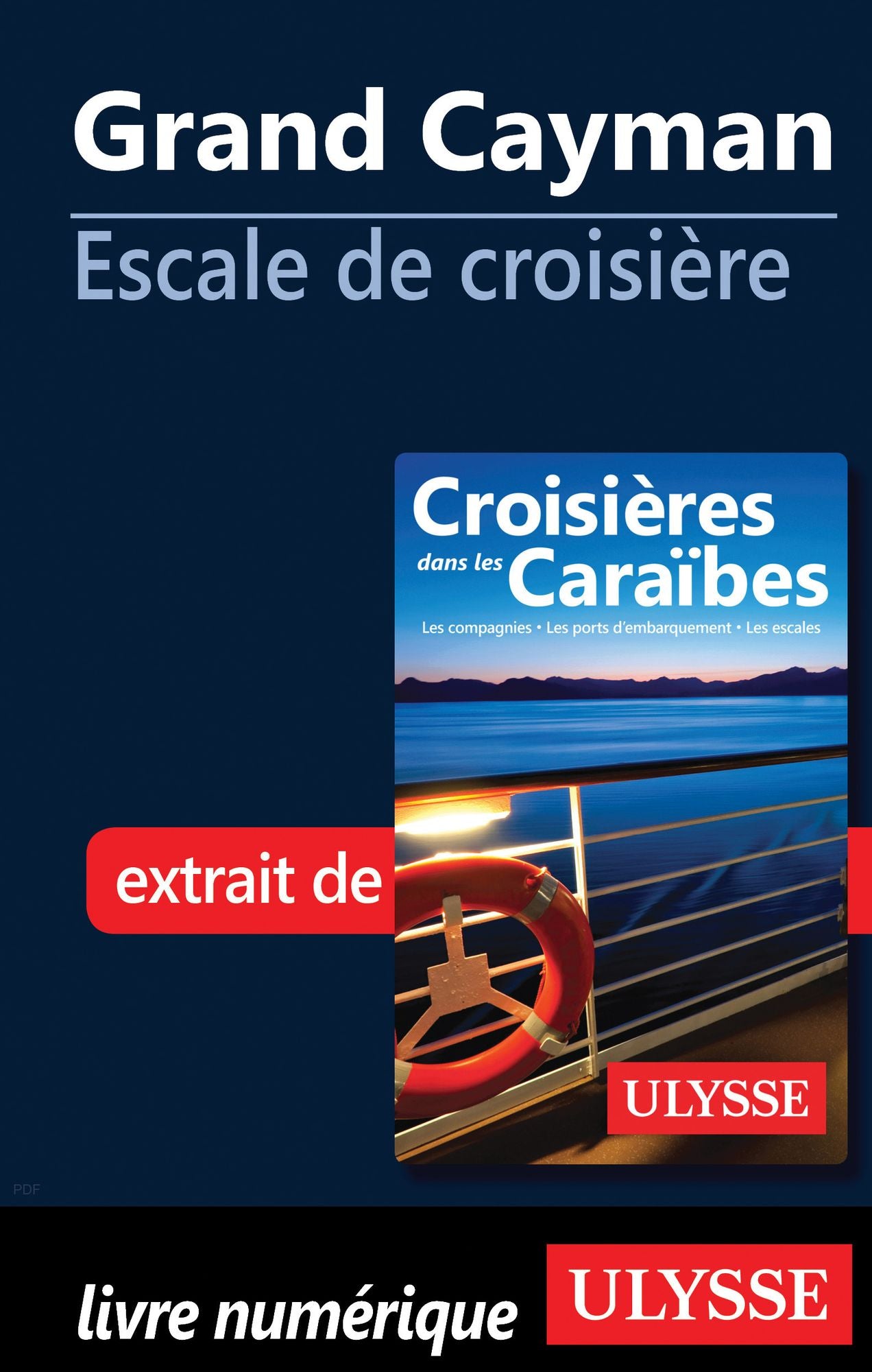 Grand Cayman - Escale de croisière