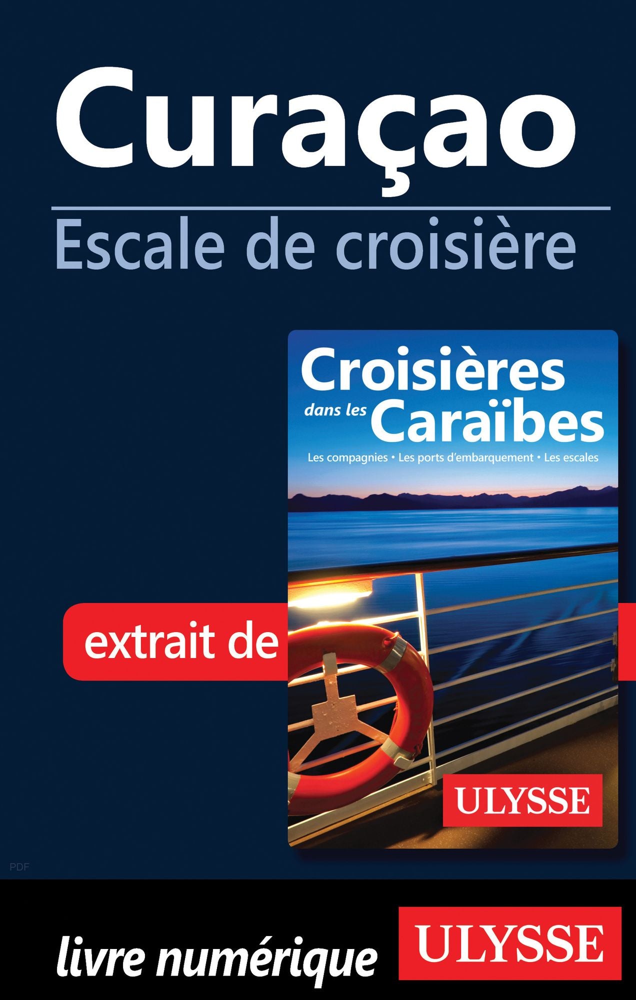 Curaçao - Escale de croisière
