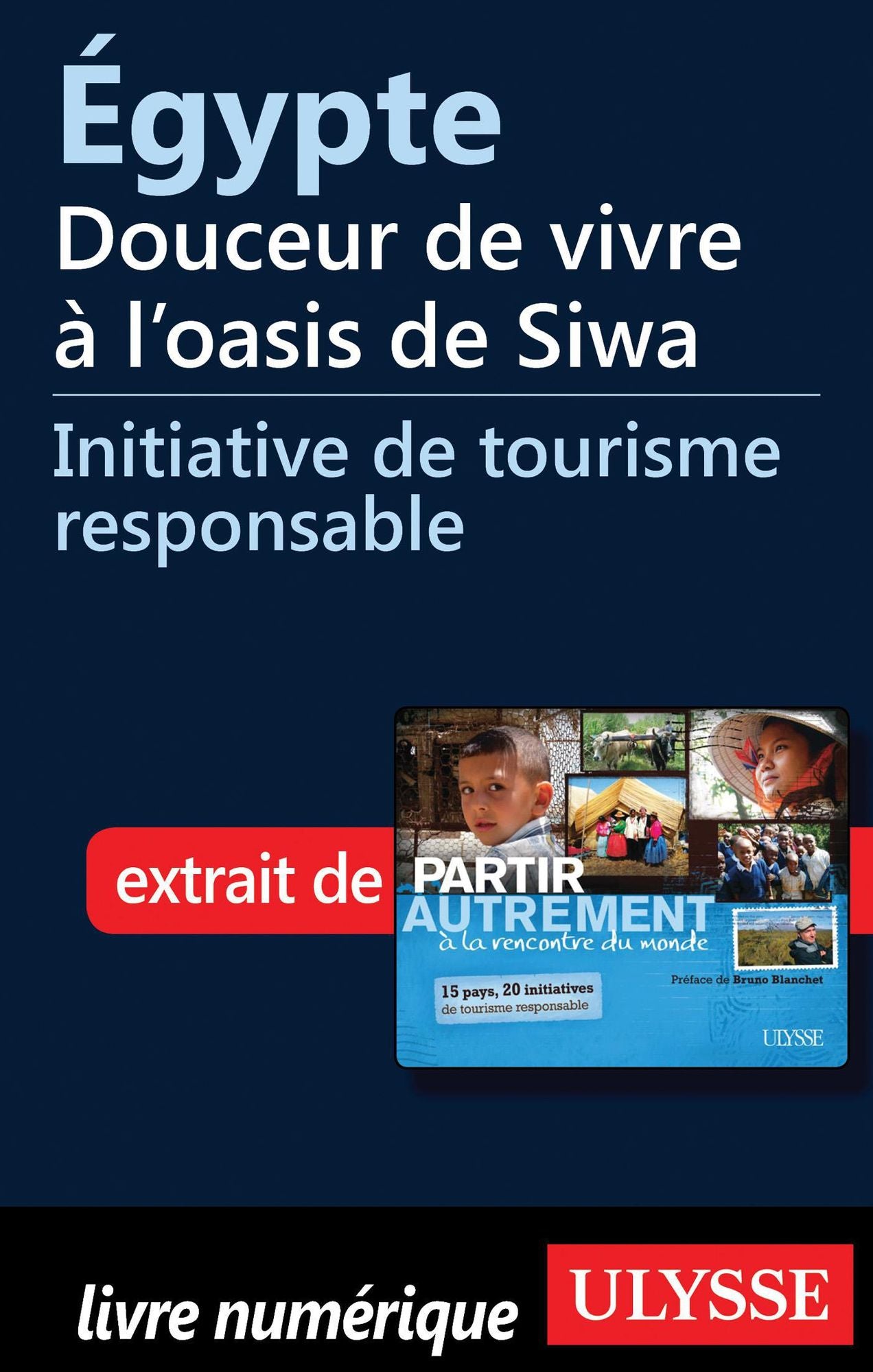 Égypte - Douceur de vivre à l'oasis de Siwa