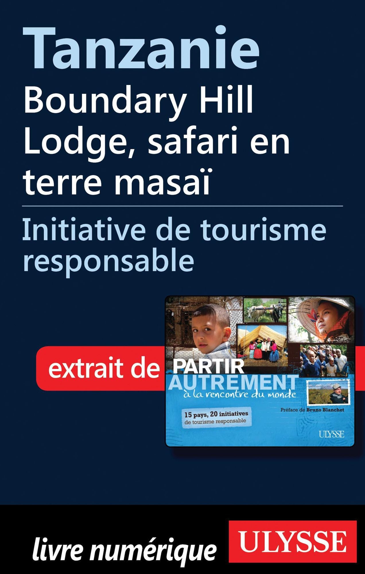 Tanzanie - Boundary Hill Lodge, safari en terre masaï