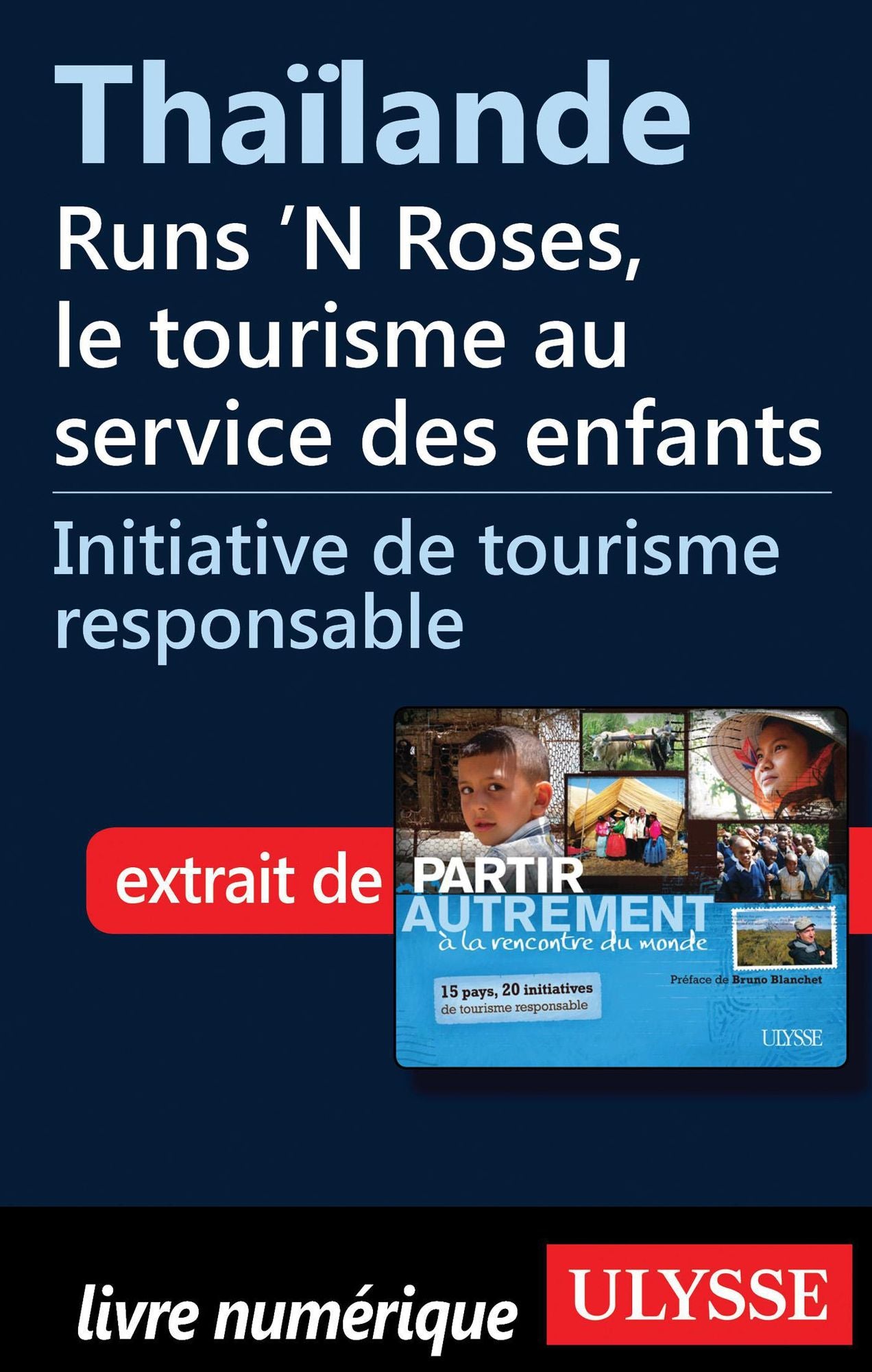 Thaïlande, Runs 'N Roses, le tourisme au service des enfants