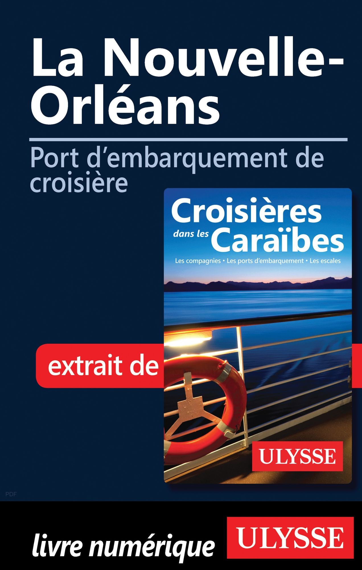 La Nouvelle-Orléans - Port d'embarquement de croisière