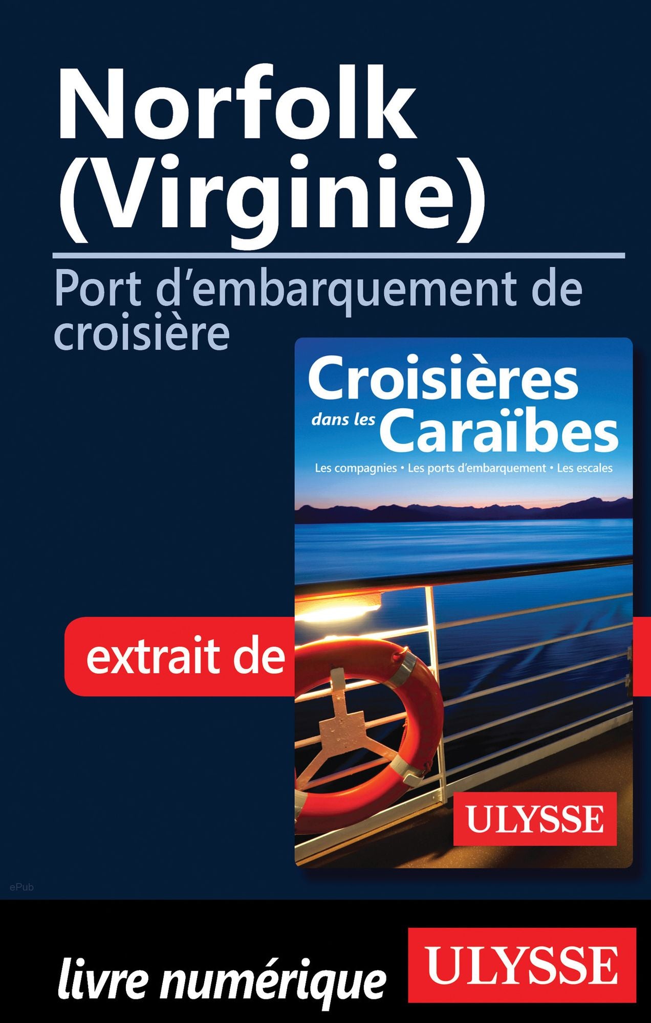 Norfolk (Virginie) - Port d'embarquement de croisière