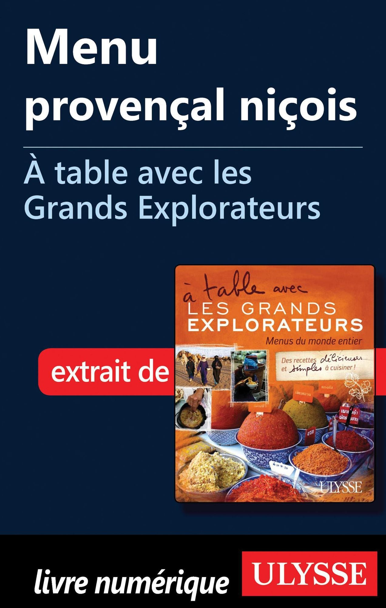 Menu provençal niçois - À table avec les Grands Explorateurs