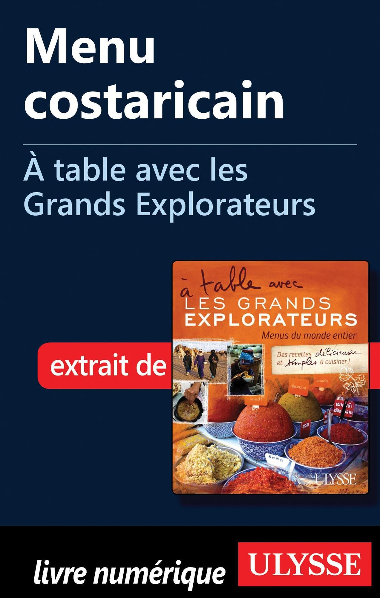 Menu costaricain - À table avec les Grands Explorateurs