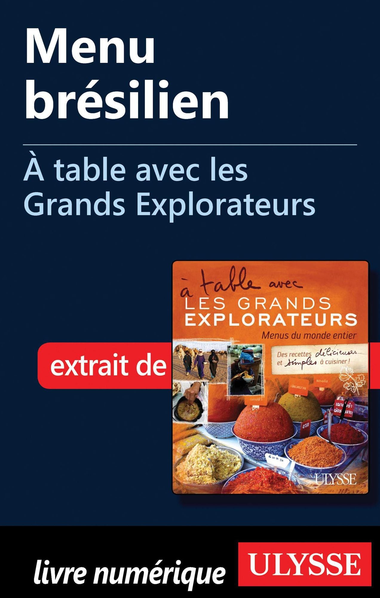Menu brésilien - À table avec les Grands Explorateurs