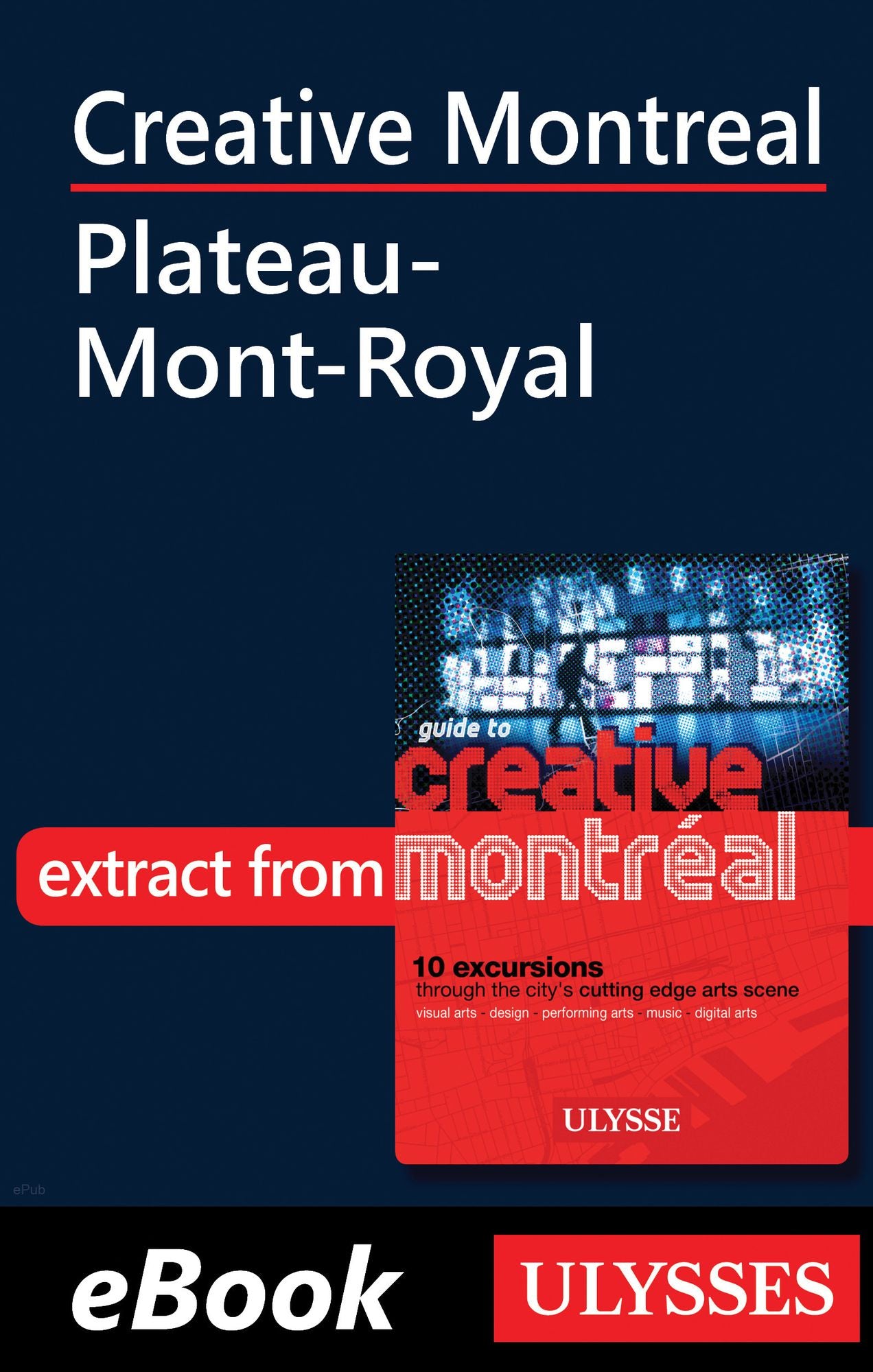 Creative Montreal - Plateau-Mont-Royal