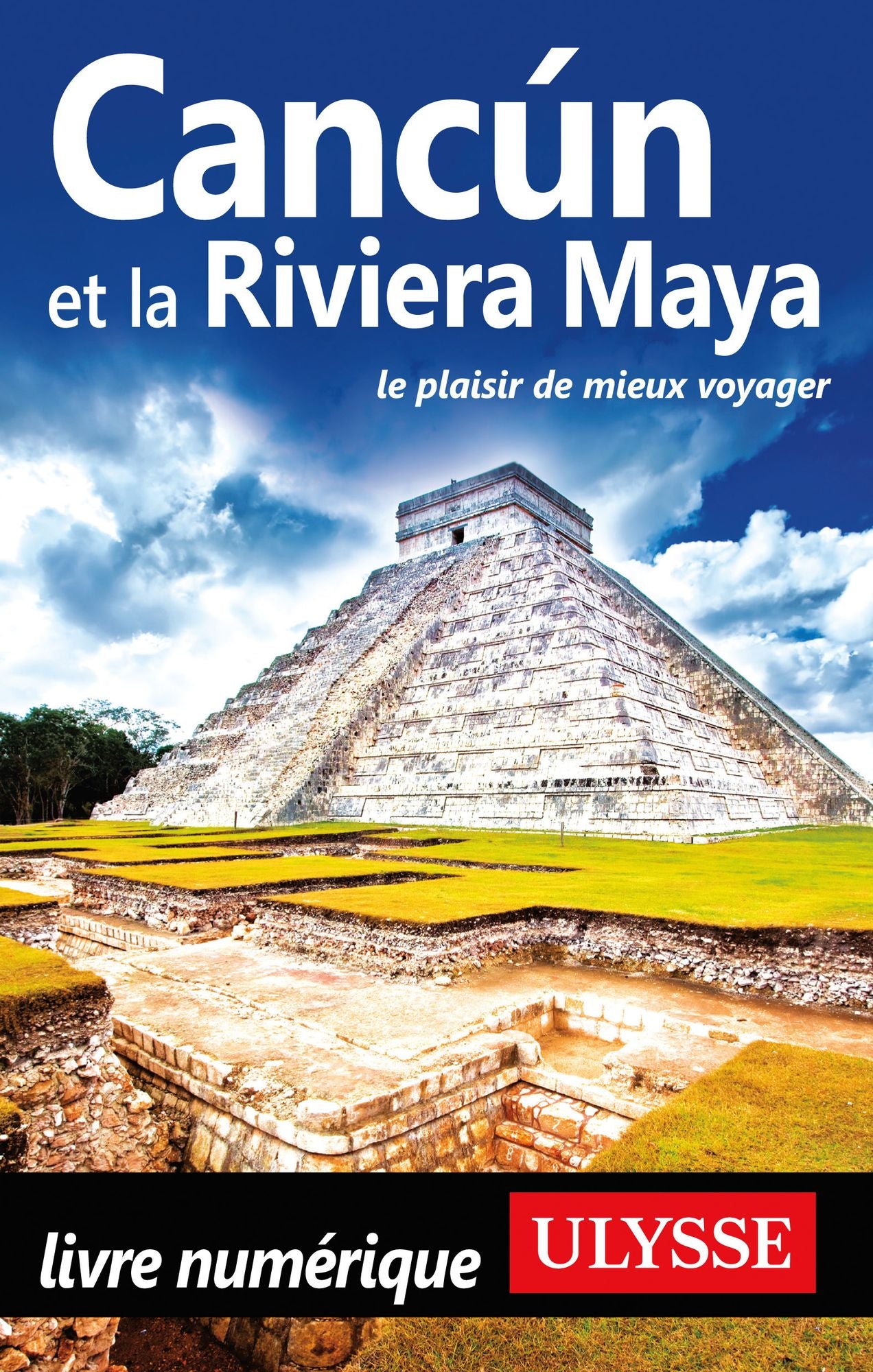 Cancun et la Riviera Maya