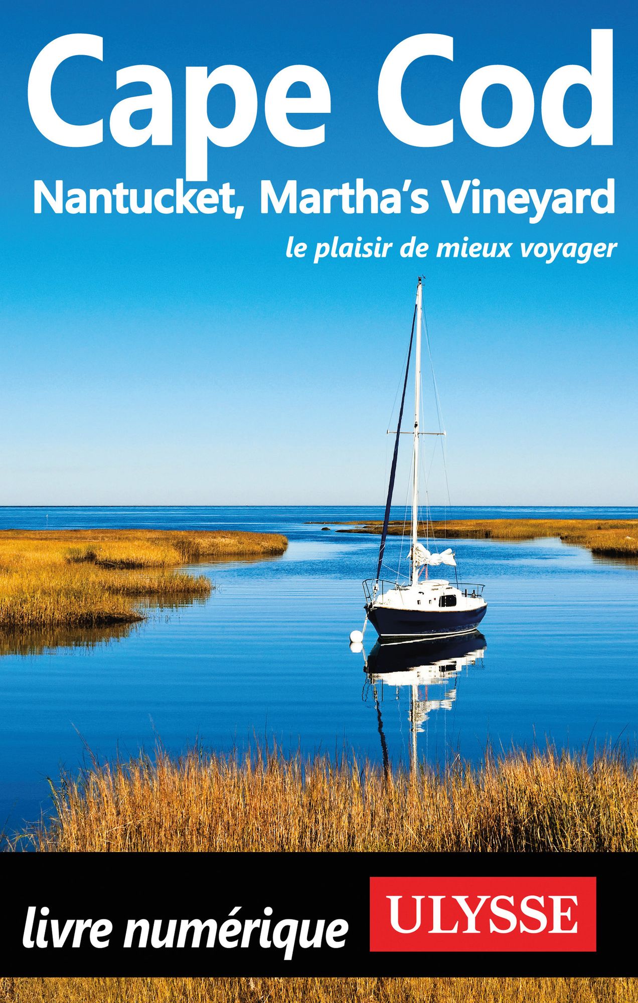 Cape Cod, Nantucket, Martha's Vineyard